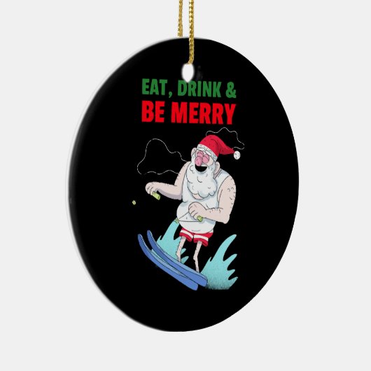 Eet, Drink & Wees Vrolijk Kerstfeest Keramisch Ornament (Rechts)