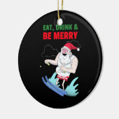 Eet, Drink & Wees Vrolijk Kerstfeest Keramisch Ornament (Links)