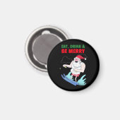 Eet, drink & wees vrolijk Kerstmis Magneet (Voorkant / Achterkant)