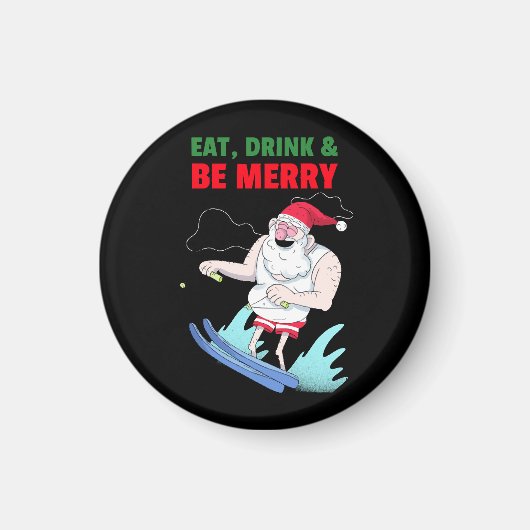 Eet, drink & wees vrolijk Kerstmis Magneet (Voorkant)