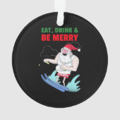 Eet, Drink & Wees Vrolijk Kerstmis Ornament (achterkant)