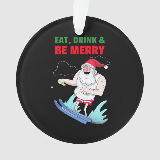 Eet, Drink & Wees Vrolijk Kerstmis Ornament (voorkant)