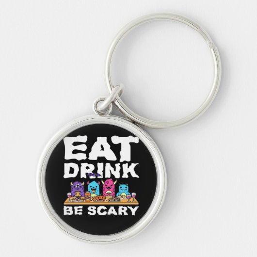 Eet Drink Zorg Dat Je Bang Bent Monster Halloween Sleutelhanger (Voorkant)