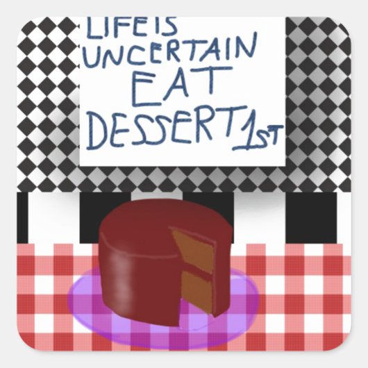 Eet eerst het dessert vierkante sticker (Voorkant)