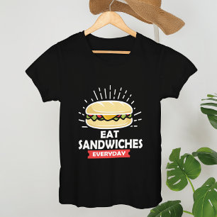 Eet elke dag sandwiches, geniet van elke sandwich t-shirt