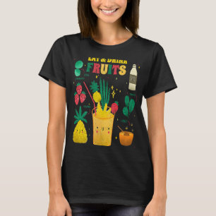 Eet en Drink vruchten fruit schudden gezond en del T-shirt