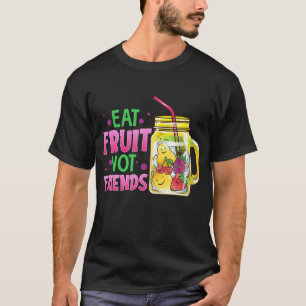 Eet Fruit Niet Vrienden Vegan Fruit Cocktails Vege T-shirt