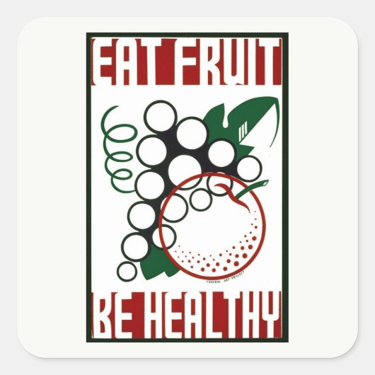 Eet fruit - wees gezond - WPA Poster - Promotie Vierkante Sticker (Voorkant)