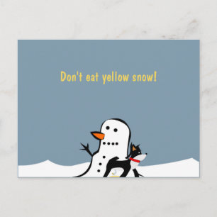 Eet geen geel sneeuwBriefkaart Briefkaart
