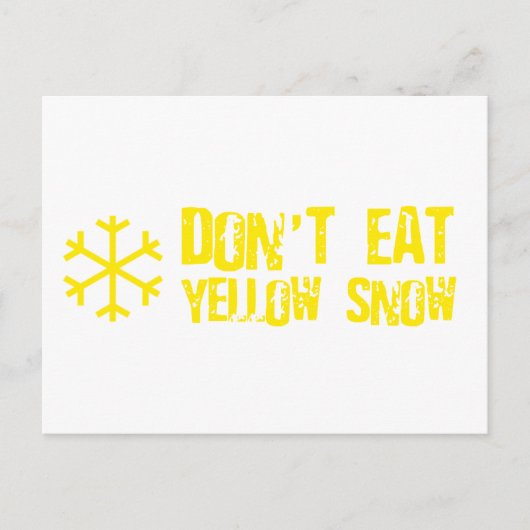 Eet geen gele sneeuw - grappig, humor, Humor Briefkaart (Voorkant)