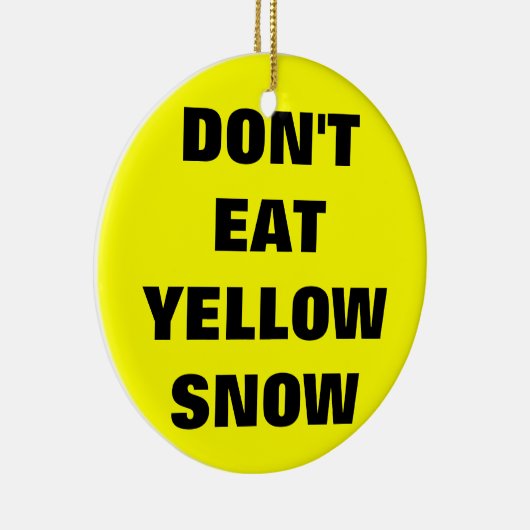 Eet geen gele sneeuw keramisch ornament (Rechts)