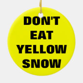 Eet geen gele sneeuw keramisch ornament (Achterkant)
