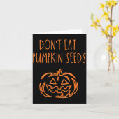 Eet geen pompoenpitten Grappig Halloween Kaart (Gele Bloem)