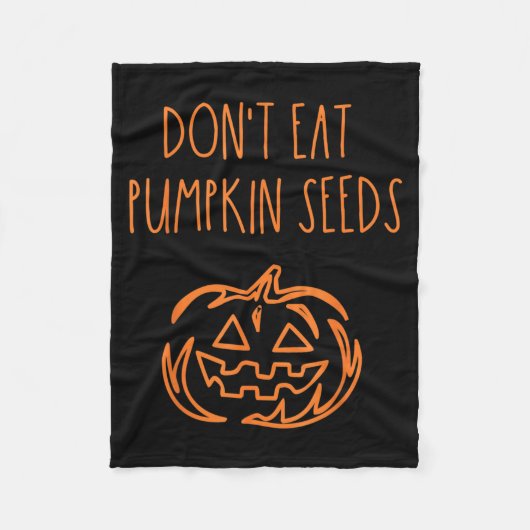 Eet geen pompoenpitten Grappige Halloween Fleece Deken (Voorkant)