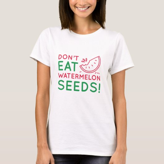 Eet geen watermeloenszaad t-shirt (Voorkant)