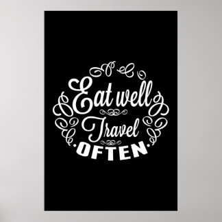 Eet goed Reis vaak Poster