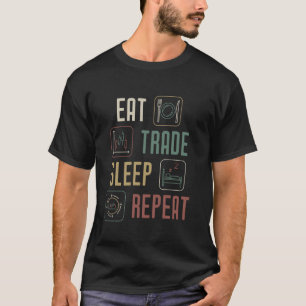 Eet Handel Slaap Herhaal Belegger & Handelaar Hand T-shirt