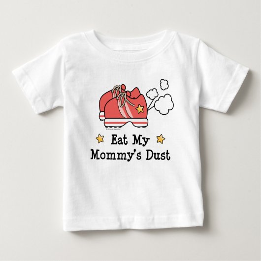 Eet het dust Baby-T-shirt van mijn mama. (Voorkant)