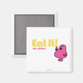 Eet het met Mr Greedy Magneet (Voorkant / Achterkant)