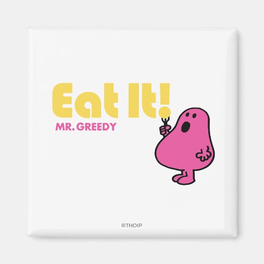 Eet het met Mr Greedy Magneet (Voorkant)