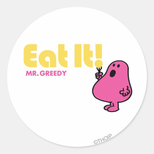 Eet het met Mr Greedy Ronde Sticker (Voorkant)