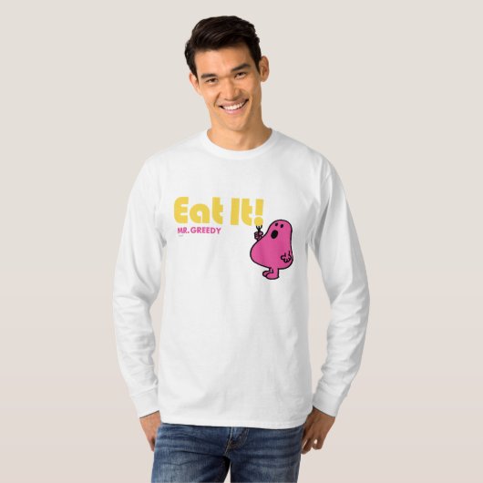 Eet het met Mr Greedy T-shirt (Voorkant volledig)