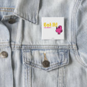 Eet het met Mr Greedy Vierkante Button 5,1 Cm (In situ)