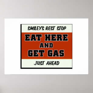 Eet hier en haal gas poster