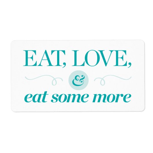 Eet, hou en eet meer etiket (Voorkant)