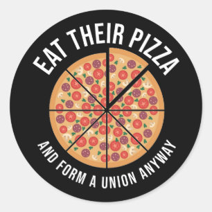 Eet hun pizza op en vorm toch een vakbond ronde sticker