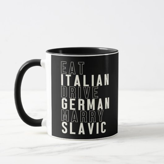 Eet Italiaans Rijd Duits Trouw Slavisch Grappige M Mok (Links)