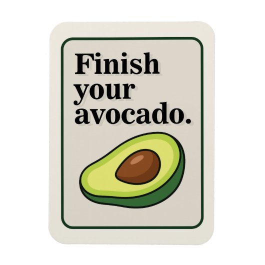 Eet je Avocado op Magneet (Verticaal)