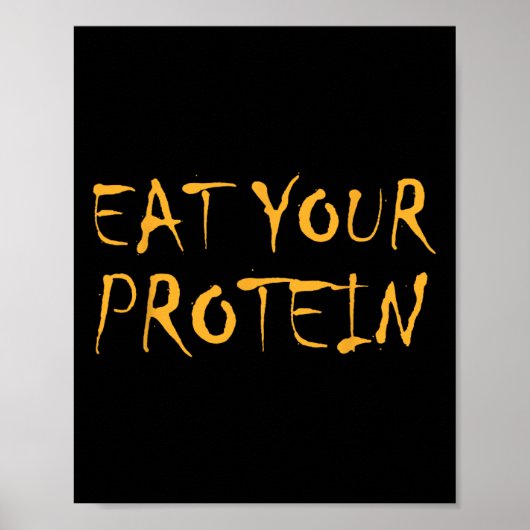 Eet Je Eiwit Eiwit Spieropbouw Fitness B Poster (Voorkant)
