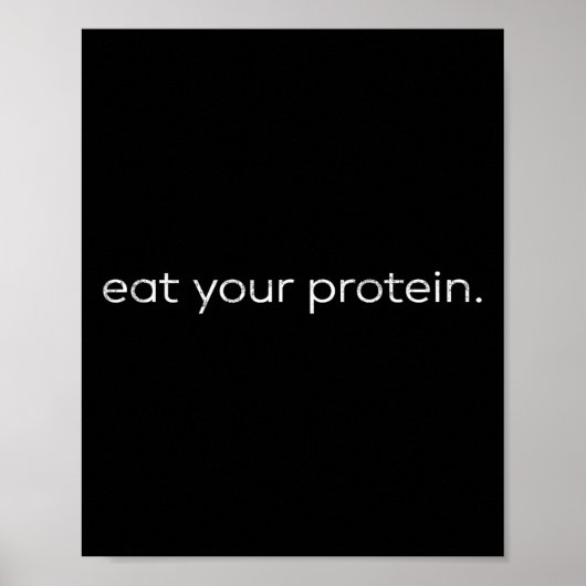 Eet Je Eiwit Gym Quote Bodybuilding Workout Mo Poster (Voorkant)