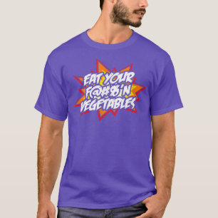 Eet je groenten grappig Geweldige voedingsgroenten T-shirt