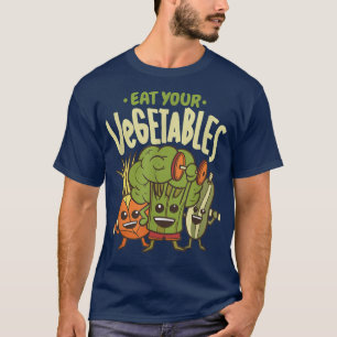 Eet je groenten Vegan Funny Vegetarian Vegetab T-shirt