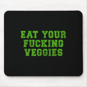Eet je groenten Vegetarische bodybuilding humor Muismat