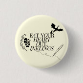 Eet je hart uit, Inklings Ronde Button 3,2 Cm (Voorkant)