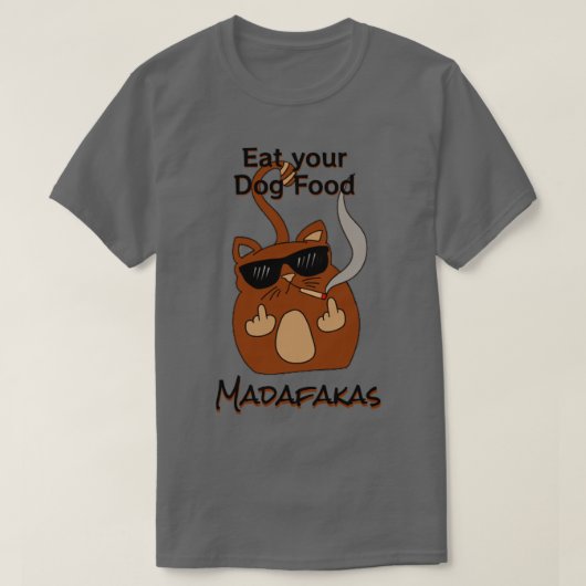 Eet je hondenvoer Madaf4kas Catsondrugscom cat lov T-shirt (Design voorkant)