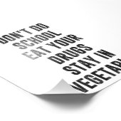 Eet je medicijnen niet in groenten foto afdruk (Hoek)