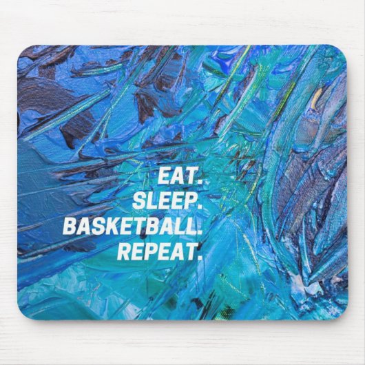 Eet. Leef, basketbal. Herhaal. Muismat (Voorkant)