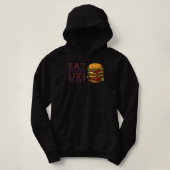 Eet levend om Hamburger Foodie Burger L. te eten Hoodie (Design voorkant)