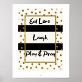 Eet liefde lachen spelen bidden zwart gouden stipp poster (Voorkant)