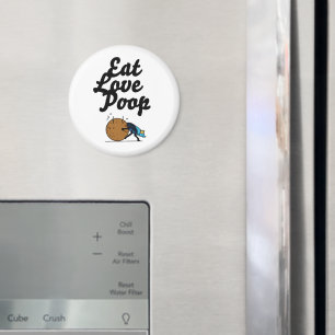 eet liefde poep magneet