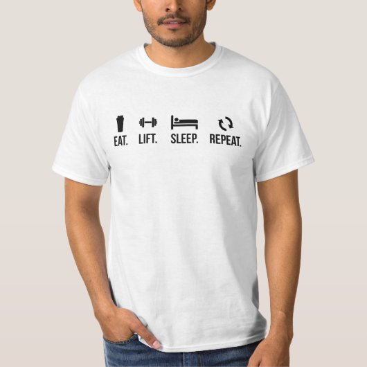 Eet. Lift. Slaap. Herhaal. T-shirt (Voorkant)
