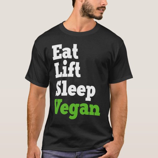 Eet Lift Slaap Veganisme Plant Biologisch gebaseer T-shirt (Voorkant)