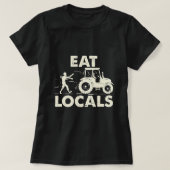 Eet locals Grappige Zombie Boer Tractor Gift T-shirt (Design voorkant)