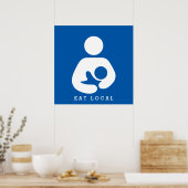 Eet Lokaal / Borstvoeding / Icon voor borstvoeding Poster (Keuken)