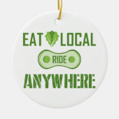 Eet lokaal, Ride overal Keramisch Ornament (Voorkant)