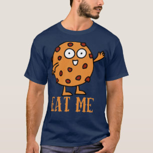 Eet me koekjesliefhebbers t-shirt